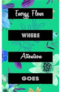 Energy Flows Where Attention Goes
