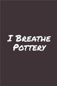I Breathe Pottery