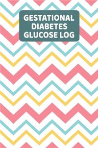 Gestational Diabetes Glucose Log