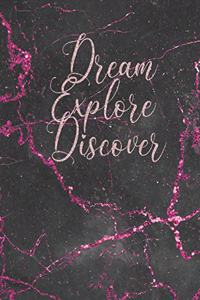 Dream Explore Discover