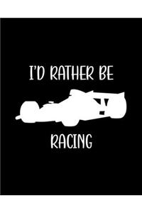I'd Rather Be Racing