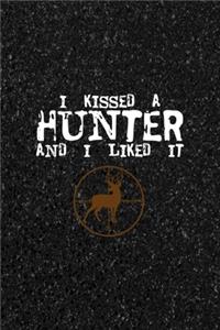 I Kissed A Hunter And I Liked It