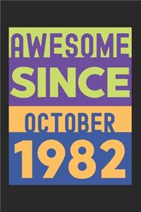 Awesome Since October 1982