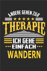 Andere gehen zur Therapie Ich gehe einfach wandern