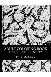 Adult Coloring Book - Lace Patterns #2
