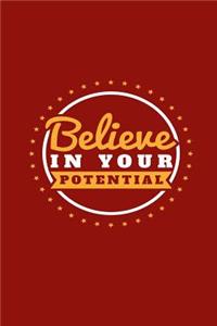 Believe in Your Potential