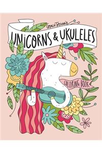 Unicorns & Ukuleles Coloring Book