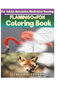FLAMINGO+FOX Coloring book for Adults Relaxation Meditation Blessing