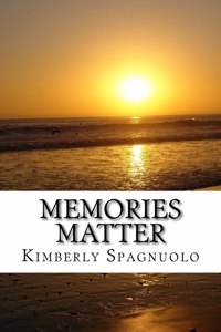 Memories Matter
