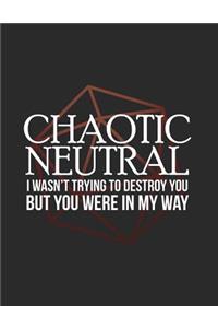 Chaotic Neutral