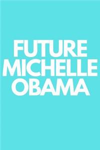 Future Michelle Obama