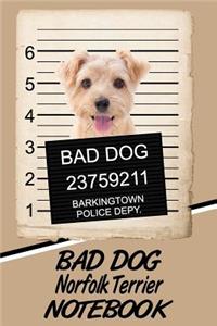 Bad Dog Norfolk Terrier Notebook