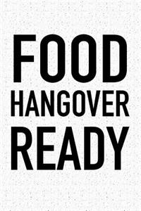 Food Hangover Ready