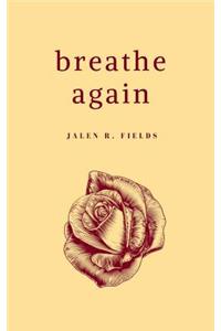Breathe Again
