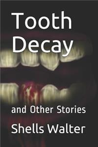 Tooth Decay