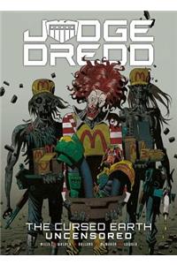 Judge Dredd: The Cursed Earth Uncensored