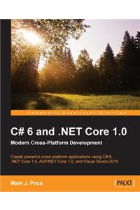 C# 6 and .NET Core 1.0