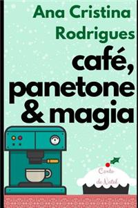 Café, panetone e magia: Um conto de Natal