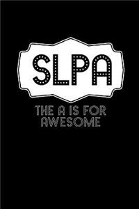 Slpa the A is for Awesome