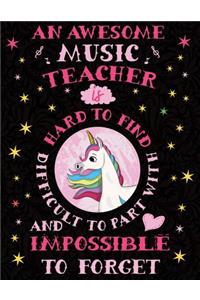 An Awesome Music Teacher Is Hard to Find Difficult to Part with and Impossible to Forget
