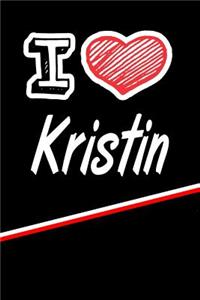 I Love Kristin