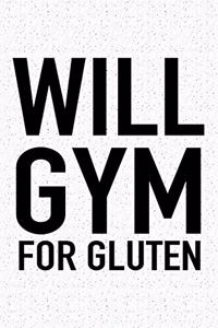 Will Gym for Gluten