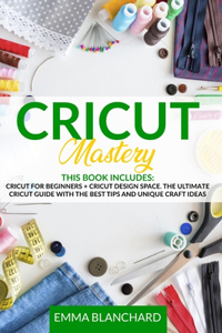 Cricut Mastery 2 in 1