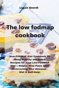 The Low-Fodmap Diet Cookbook