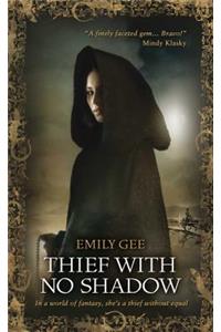 Thief With No Shadow