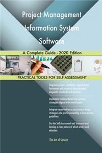 Project Management Information System Software A Complete Guide - 2020 Edition