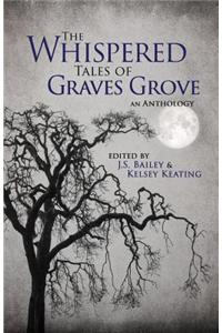 The Whispered Tales of Graves Grove