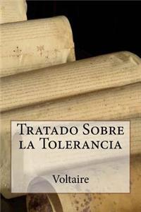 Tratado Sobre la Tolerancia (Spanish Edition)