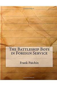 The Battleship Boys in Foreign Service