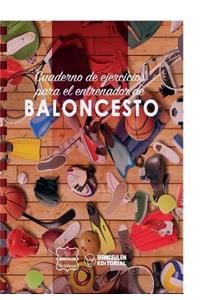 Cuaderno de Ejercicios para el Entrenador de Baloncesto