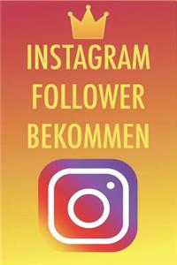 Instagram Follower bekommen