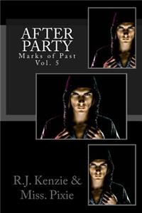 After Party- Marks of Past Vol. 5