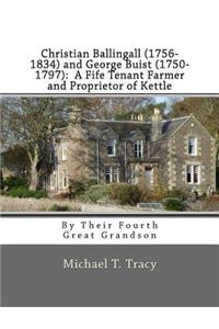 Christian Ballingall (1756-1834) and George Buist (1750-1797)