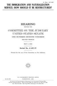 The Immigration and Naturalization Service