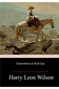 Somewhere in Red Gap