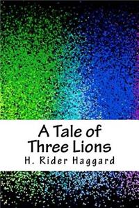 A Tale of Three Lions