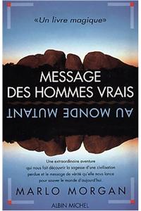 Message Des Hommes Vrais Au Monde Mutant