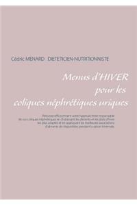 Menus d'hiver pour les coliques néphrétiques uriques
