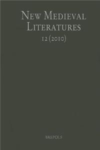 New Medieval Literatures 12 (2010)