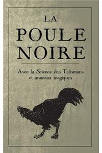 La Poule Noire