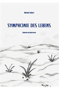Symphonie des Lebens