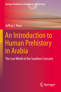 Introduction to Human Prehistory in Arabia