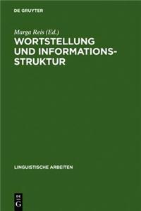 Wortstellung Und Informationsstruktur