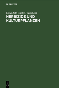 Herbizide Und Kulturpflanzen