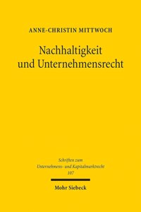 Nachhaltigkeit Und Unternehmensrecht