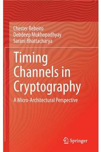 Timing Channels in Cryptography